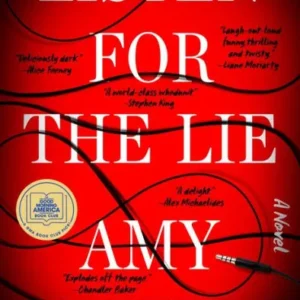 Listen for the Lie: A Novel