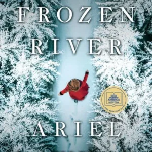 The Frozen River: A Novel